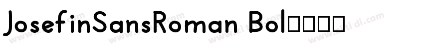 JosefinSansRoman Bol字体转换